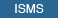 ISMS